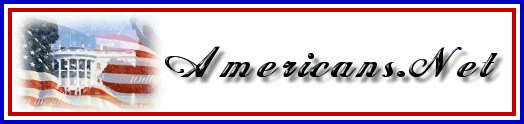 Americans.net, History, Education and People Portal - Home to AfricanAmericans.com, AmericanRevolution.com, AmericanIndians.com, AsianAmericans.com, BillofRights.com, BuffaloSoldiers.com, CongressionalGoldMedal.com, CitizensMedal.com, ConsumerHotline.com, DefenseofFreedom.com, HispanoMundo.com, HistoricalDocuments.com, HomeworkHotline.com, IraqiWar.com, KoreanWar.com, LatinAmericans.com, MedalofFreedom.com, MedalofHonor.com, MedalofValor.com, MexicanAmericans.com, NativeAmericans.com, OutlawWomen.com, SearchHotline.com, SpanishAmericanWar.com, TerrorismMedal.com, USConstitution.com, VietnamWar.com and 1stAmendment.com.